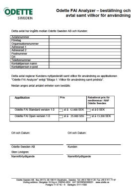 Odette FAI, Forecast Accuracy Analyzer Efter officiell beställning av Odette FAI erhålles en applikation och installationsrutiner per mail eller USB drive Gratis för medlemmar och billigt för övriga,