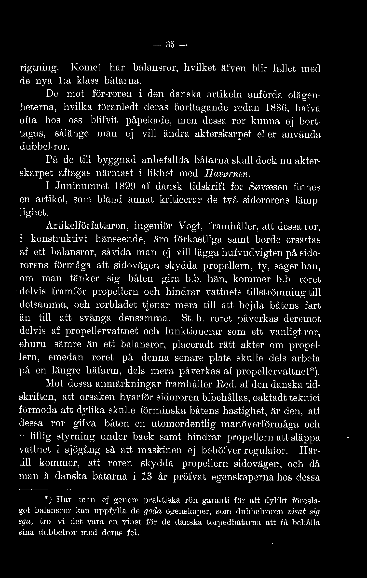 --- 35 - rigtning. Komet har baansror, hvikct äfven bir faet med dc nya 1:a kass båtarna.