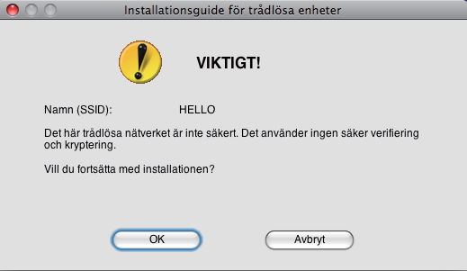 Trådlös konfiguration för Macintosh med Brothers installationsprogram (för DCP-373CW, DCP-375CW, DCP-377CW, DCP-593CW, DCP-595CW, DCP-597CW, MFC-495CW och MFC-795CW) j Guiden söker efter trådlösa