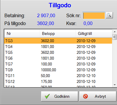 Betala med presentkort/tillgodokvitton Om man väljer betalsätt Presentkort eller Tillgodokvitto kommer en lista på alla tillgängliga Presentkort/Tillgodokvitton att visas.