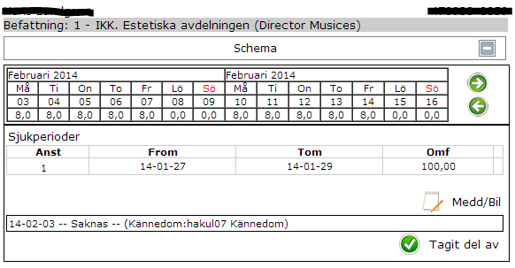 1 Ärende för kännedom - Sjukfrånvaro (max 7 dgr), VAB, och ledighet vid barns födelse Sjukfrånvaro (max 7 dgr), VAB och ledighet vid barns födelse är ärenden som går direkt till chef för