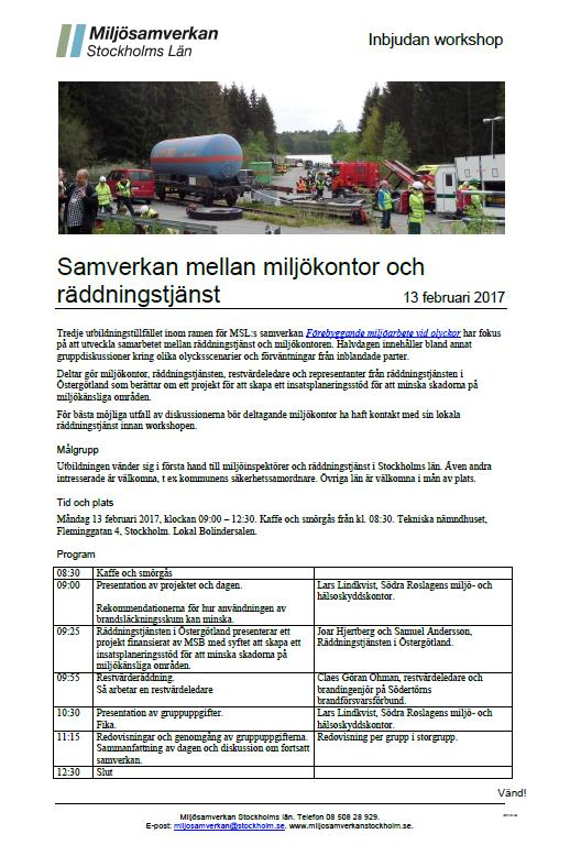 MSL styrgrupp 2017-02-09: Workshop 13 februari med räddningstjänst och restvärdesledare.
