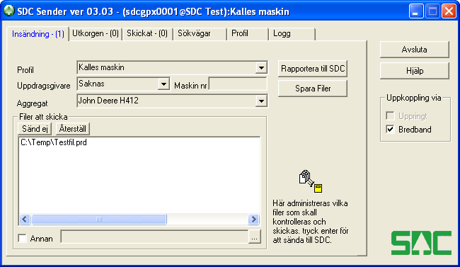 3 Fliken Insändning Normalt är det endast denna flik som behöver användas när filer ska skickas iväg till SDC.
