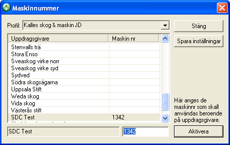 För att lägga in ett förvalt maskinnummer markeras din uppdragsgivare i den övre rutan så att denna visas på raden längst ner. I fältet till höger om detta skrivs maskinnumret in.