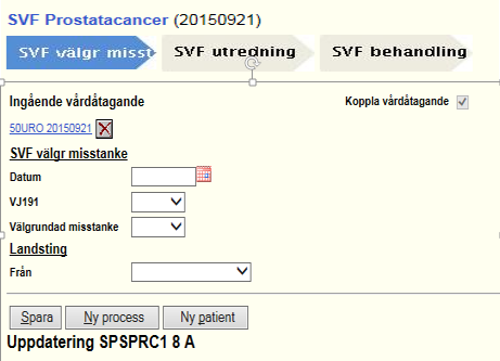 Fortsättning från föregående sida 4. Tryck på Ingående vårdåtagande 5. Ny information i vårdprocessen visas, fyll i datum för välgrundad misstanke vilket är remissbeslutsdatum taget av inremitterande.