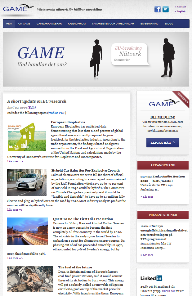Finansiärerna av GAME:s projektresurs under 2013 är: Västra Götalandsregionens Miljönämnd Göteborgs Miljövetenskapliga