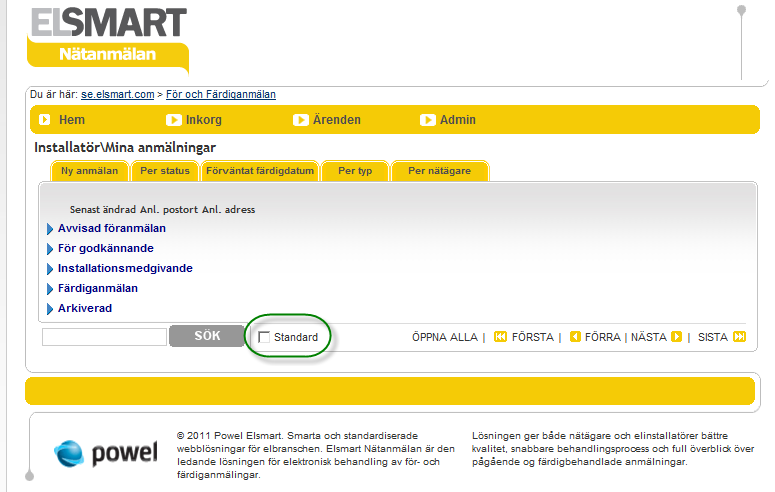 3. Öppnings vy Öppningsvy En standardvy visas efter inloggning i Elsmart.