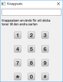 I samtalsrutan finns ett verktygsfält med knappar. 5 6 7 8 9 0 Öppna knappsatsen Öppnar knappsatsen i ett eget fönster.