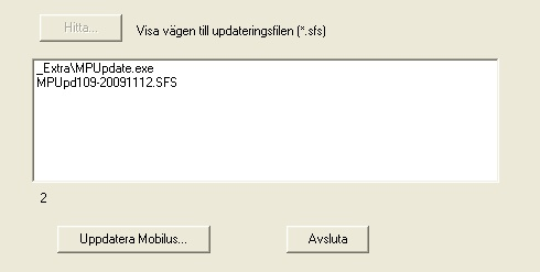 4. Klicka på Uppdatera Mobilus Programmet kommer att kontrollera om den senaste versionen av huvuduppdateringsprogrammet är installerat (MPUpdate.