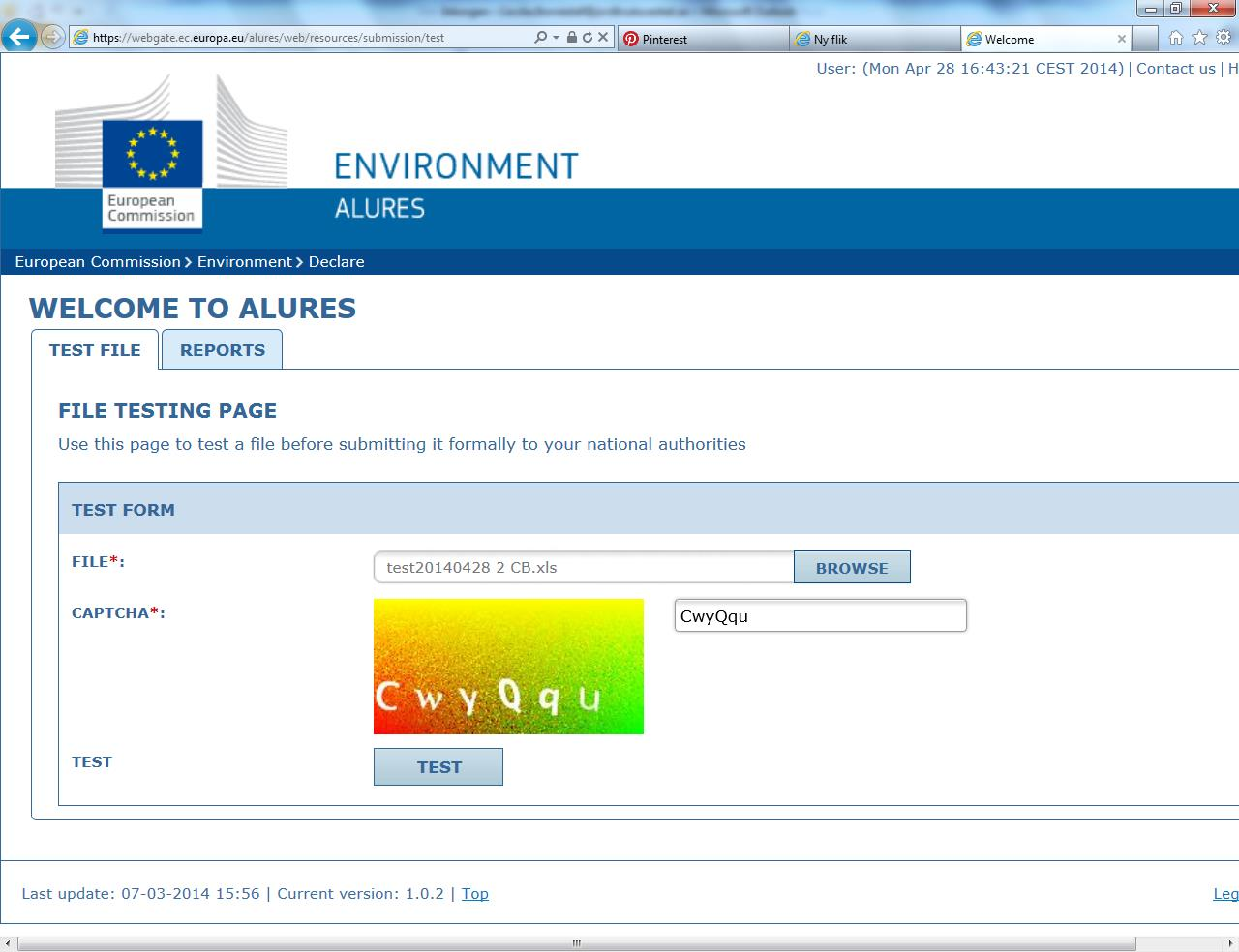 Du bör också kontrollera dina data mot EU:s databas. När du går in där utför systemet en ytterligare validering där även eventuella varningar anges. Gå in på https://webgate.ec.europa.
