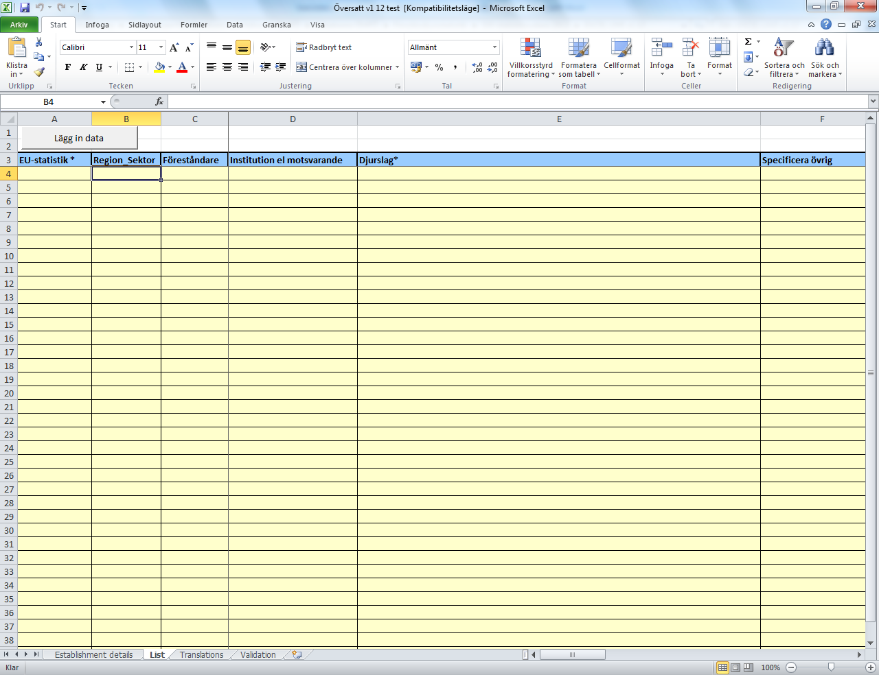 För att börja lägga in din statistik så öppnar du Excel-arbetsboken. Så här ser en tom Excel-arbetsbok ut: Arbetsboken innehåller fyra blad: "Kontaktuppgifter", "List", "Validering" och Förklaringar.