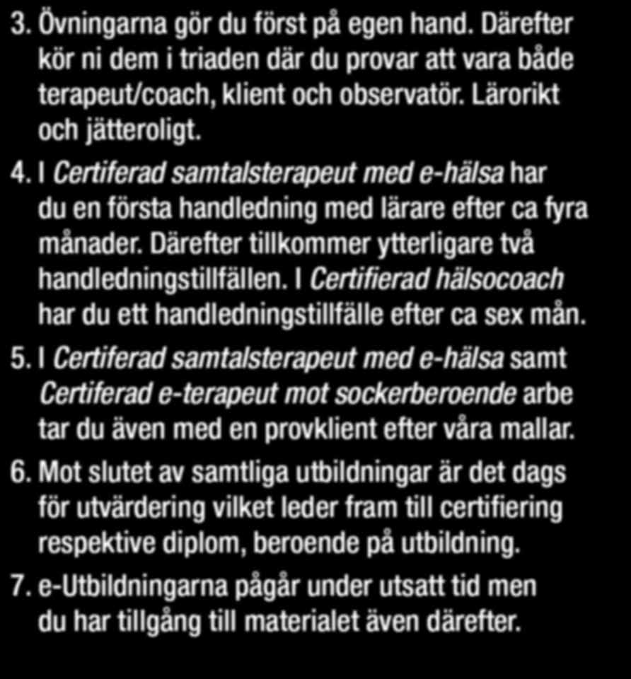 certifiering respektive diplom, beroende på