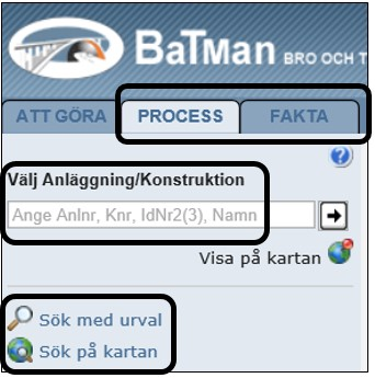 1,5 - Välja eller söka efter konstruktioner eller anläggningar I BaTMans e-lärande finns det ett avsnitt som beskriver hur du hittar en konstruktion och uppgifter om denna i form av