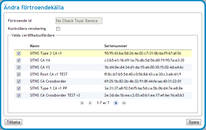 Vy 107: Ändra förtroendekälla 2. Välj om förtroendekällan ska använda sig av en revokeringskontroll genom att bocka i kryssrutan Kontrollera revokering. 3.