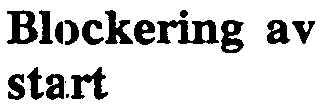 Uppgift om tillåten starttid och tillåtet antal upprepade starter är normalt tillgängliga från motortillverkaren.