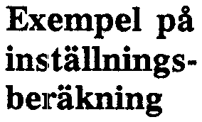 32 1) Aktiv efter inställd tid för tstart 2) Momentant aktiv 3) Ackumulerad tid i registret för k tstart räknas ned till O 4)