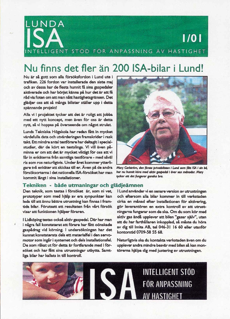 Bild 2. Allmänt infoblad om försöket. Bild 3. Infoblad till testförare. I april 2002 arrangerades en testförarafton som tack för alla som medverkat.