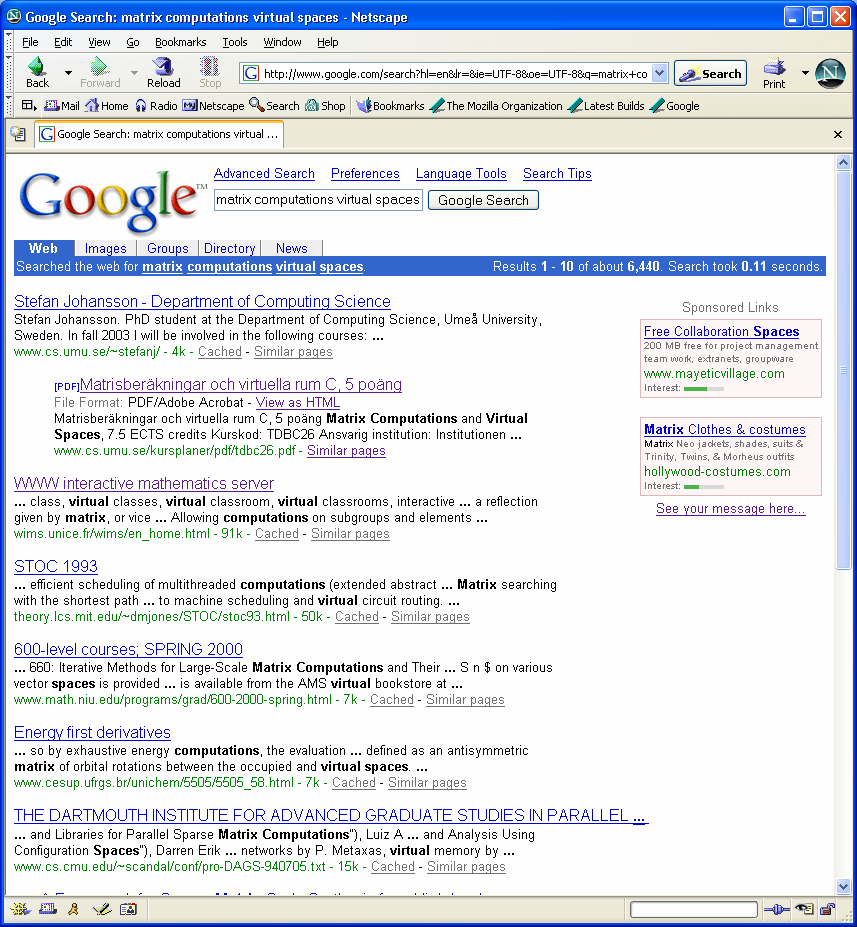 Eempel på sökresultat 7 Iehåll Sökg på webbe lte bakgrud Googles PageRak-algortm Defto av PageRak PageRak är e domerade egevektor Rak-sks och -sources modferad defto Beräkg