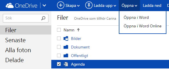 Öppna befintlig fil i OneDrive 1. Markera aktuell fil och klicka på menyn Öppna 2.