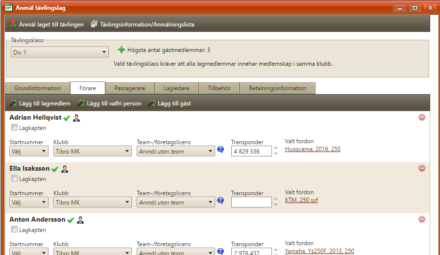 Om medlemmarna finns i ett säsongslag så hämtas automatiskt information om startnummer, klubb, transponder och