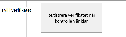 Kontrollera uppgifterna i verifikationen innan du registrerar den. En registrerad verifikation går ej att ändra. Tryck Registrera etc.