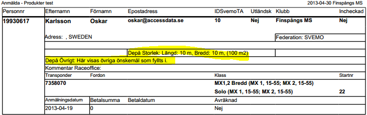 Depåstorleken och de övriga önskemålen för depån visas när du exporterar en anmälningslista.