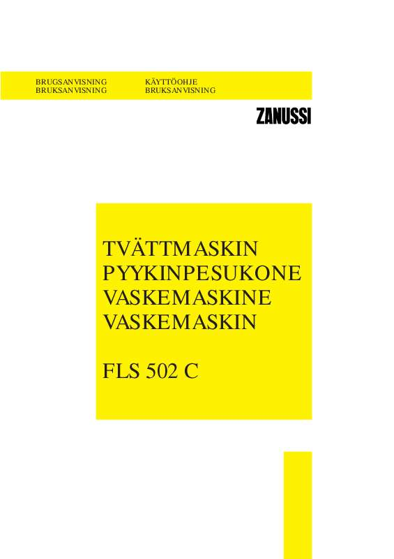 Detaljerade användarinstruktioner finns i bruksanvisningen Instruktionsbok ZANUSSI FLS502C Manual ZANUSSI FLS502C Bruksanvisning ZANUSSI