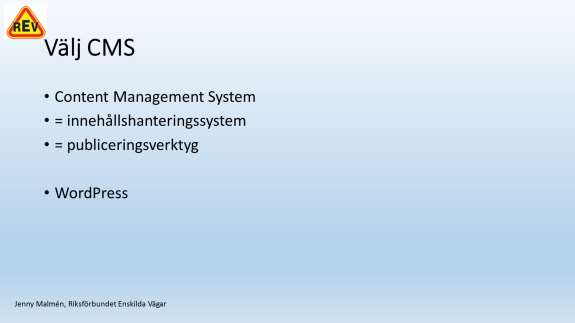 CMS = Content management system, d.v.s. innehållshanteringssystem, är verktyget som används för att publicera innehåll på hemsidan. Vilket CMS du väljer är en smaksak.
