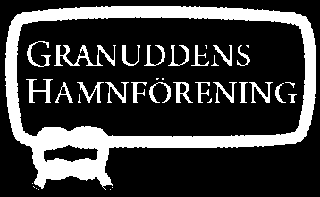 Luleå 2015-11-29 Driftorganisation Granuddens Hamnförening I en ideell förening är det väsentligt att medlemmarna tillsammans och var för sig bidrar med resurser till det gemensamma.