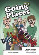 Going Places innehåller berättelser med ett vardagsnära och funktionellt språk. Serien betonar kulturella färdigheter.