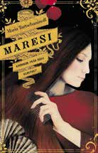 Maria Turtschaninoff Maresi Krönikor från Röda klostret Den tredje boken i Maria Turtschaninoffs fantasyvärld utspelar sig flera generationer efter Arra och Anaché.