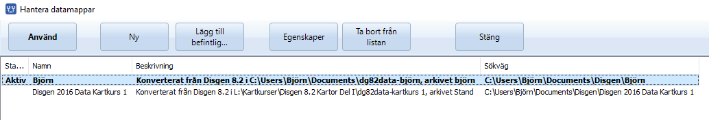 Dags att välja denna som aktuell datamapp i Disgen. Klicka på Menyn Arkiv och välj Hantera datamapp I dialogrutan ser du var din nuvarande datamapp är placerad.