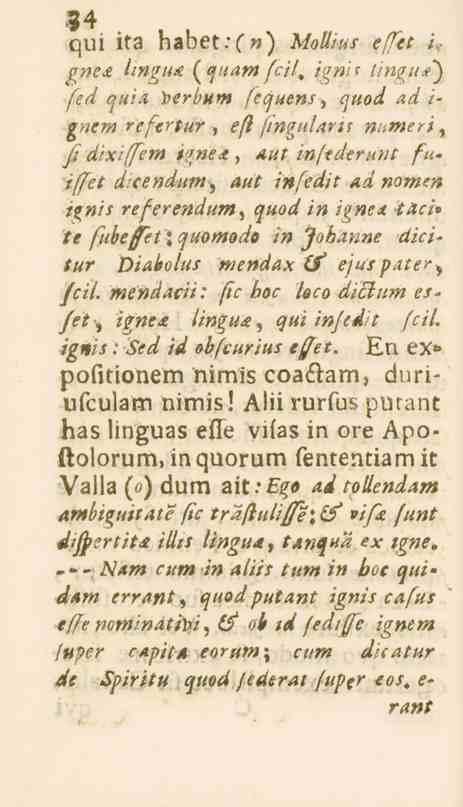 I 34 qui ita habet:(w) MoUius e,<fee %ne& UnguA (quamfcil, ignu tingit*") fed quin \>erbum fequens, quod ad i- gnem refertur, efl ffngttlarsr nnmeri, Jfi"dixiffem i^.nert, aut /'«/e</c^^«l fu.