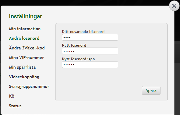 Övriga inställningar kan endast ändras av administratören. Gör önskade inställningar och klicka sedan på Spara. Ändra lösenord Du kan ändra lösenord för inloggningen till 3Växel.
