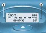 32 UTFÖRLIG BESKRIVNING AV DIN 206 CC Display B Visar följande typer av information: - tid, - datum, - yttertemperatur (den blinkar vid risk för halt väglag), - bilradions inställningar, - kontroll