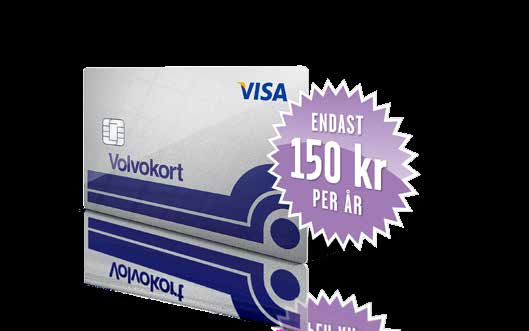 ETT FÖRETAGSKORT RÄCKER Har ni både drivmedelskort och kreditkort på ditt företag? Varför inte slopa alla andra kort och istället skaffa Volvokort med Visa?