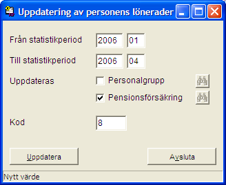 Sida: 145 OBS: Efter löneraderna ändrats skall du göra följande uppdateringar: - Uppdatering av lönekort - Uppdatering av socialskyddsavgiftsstatistik - Uppdatering av års- /periodstatistik (både