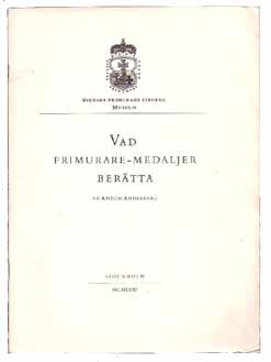 G. Svenska myntmästareoch myntskrivaremärken. S t o c k h o l m, Centraltryckeriet, 1916. Klammerhäftad.