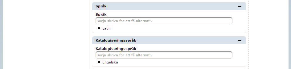 Katalogisering av numismatiska objekt i Alvin Språket som används på myntet och språket som används vid katalogiseringen läggs upp.