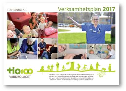 Verksamhetsplan Tydliga mål Fokus Vårdövergångar Sköra äldre