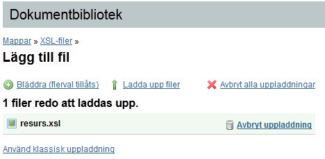 7. Ladda upp xsl-filen till mappen genom att klicka på länken Ladda upp filer.