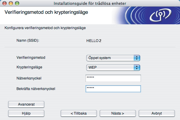 12 Om nätverket inte är konfigurerat för verifiering och kryptering kommer följande skärmbild att visas.