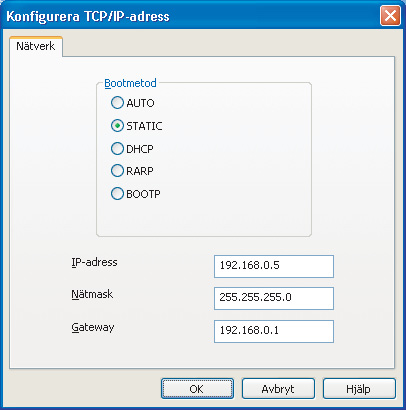 Du behöver inte utföra följande åtgärd om du har en DHCP/BOOTP/RARP-server i ditt nätverk. Detta beror på att skrivarservern då får sin IPadress automatiskt.