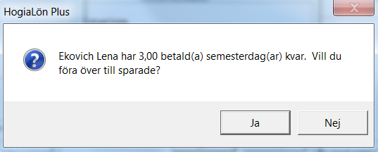 Du kan välja att ta ut semesterberäkning enbart på lista och stämma av uppgifterna innan du går vidare och låter programmet beräkna nya dagar och uppdatera anställdaregistret.