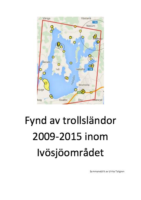 Trollsländor Förslag: Arbetsutskottet får i uppdrag att be