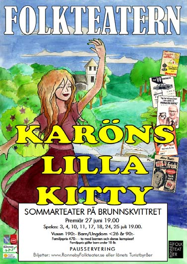Ensemble Kitty Klang, Hanna Beckman Överste Silverknopp, Håkan Robertsson Överstinnan Silverknopp Mia Österhof Doktor Henriksson, Pontus Larsson Marianne Henriksson, Mathilda Becker Birgit Lund,