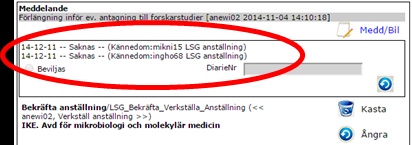 Hantera anställningsavtal Så fort ärendet är skickat till Beslut i AN/Yttrande från chef Skapar ärende LSG/CSG för kännedom så får du tillbaka det i din kö.