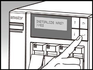 .3.. Installllatiion med LCD-skärmen LCD-skärmen frågar om du vill initiera NAS-enheten när den har identifierat att NAS-enheten ännu inte