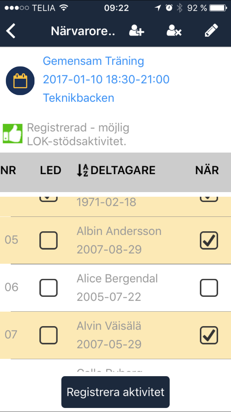 Är den grön så är den närvaroregistrerad och en godkänd LOK-stödsaktivitet och är den röd så är den inte godkänd. Klicka på en aktivitet för att registrera närvaro på den.