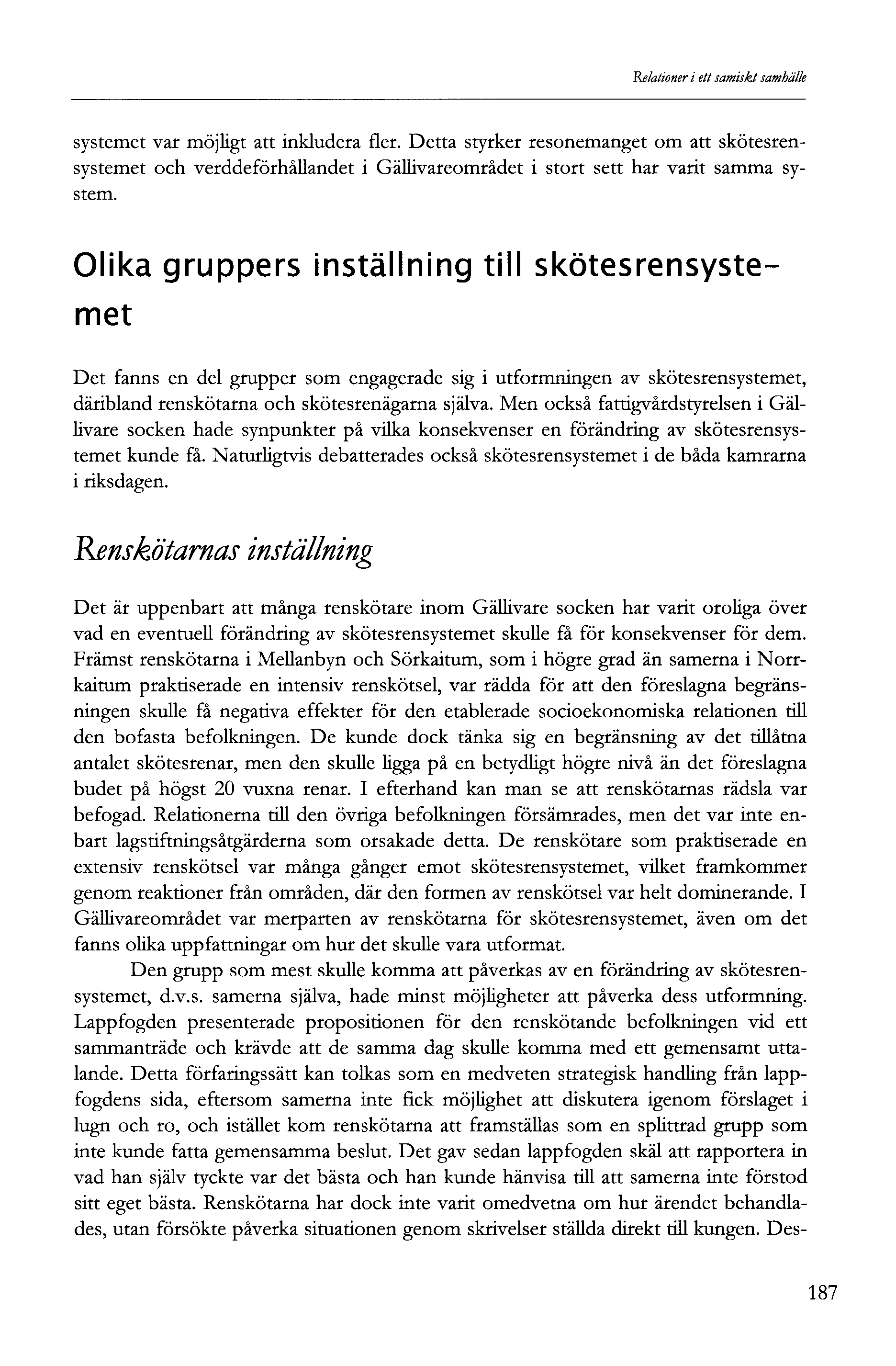 Relationer i ett samiskt samhälle systemet var möjligt att inkludera fler.